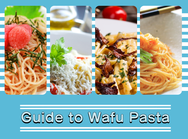 12 Types of Wafu Pasta (Japanese-Style Pasta)