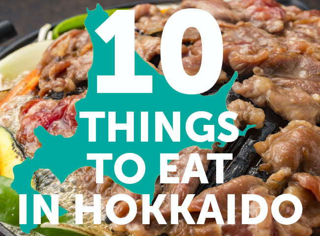 10 Things to Eat in Hokkaido