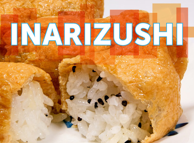 A Guide to Inarizushi: Japan's Sweet Sushi Pockets 