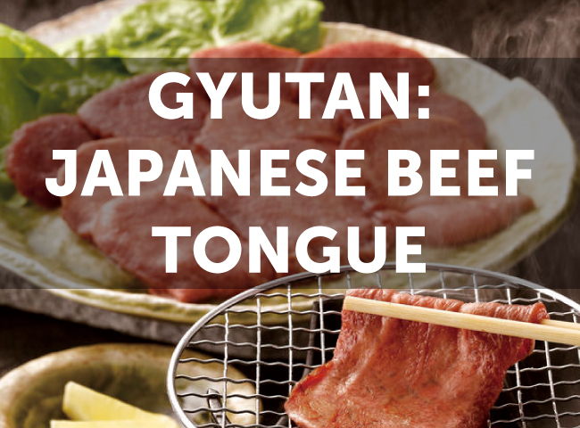 Gyutan: Tantalize Your Taste Buds with Japanese Beef Tongue