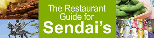 The Restaurant Guide for Sendai's Specialty Dishes